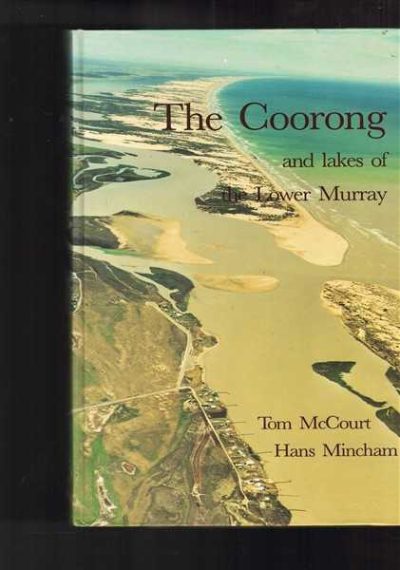 The Coorong and Lakes of the Lower Murray