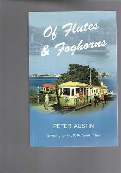 Of Flutes and Foghorns: Growing Up in 1950s Neutral Bay