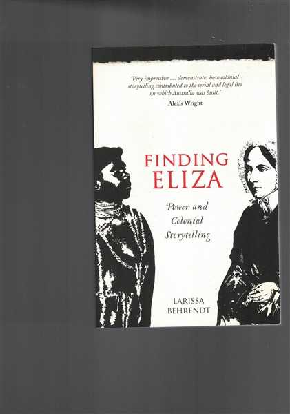Finding Eliza - Power and Colonial Storytelling