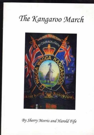 The Kangaroo March: From Wagga Wagga to the Western Front