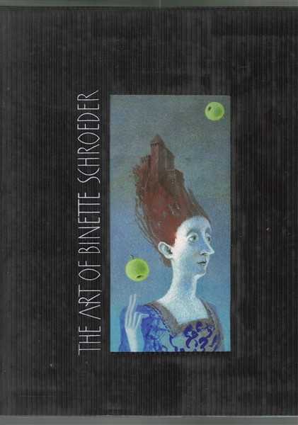 The Art of Binette Schroeder