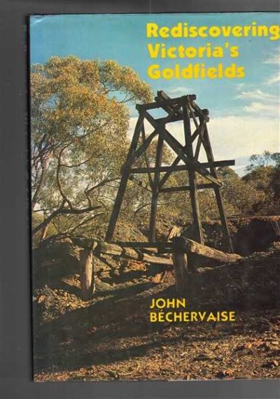 Rediscovering Victoria's Goldfields