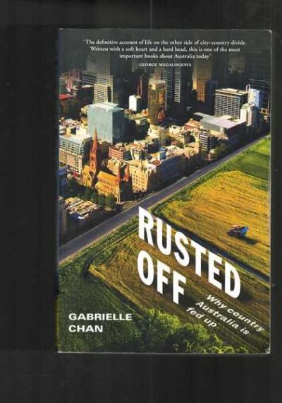 Rusted Off - Why Country Australia is Fed Up