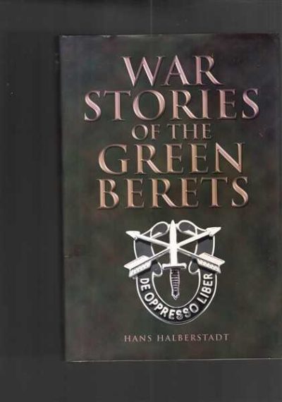 War Stories of the Green Berets