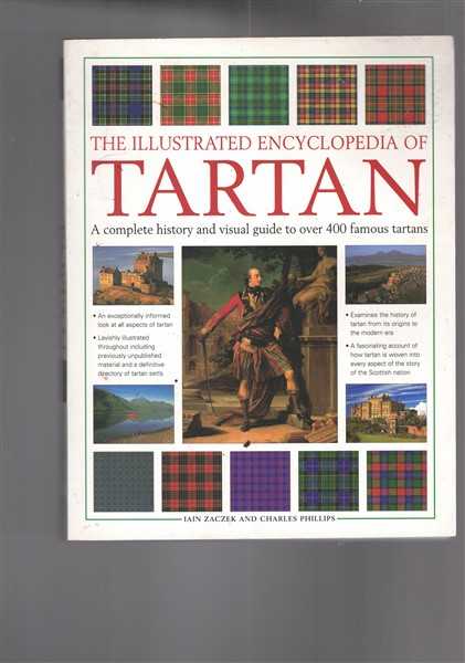 The Illustrated Encyclopedia of Tartan: A Complete History And Visual Guide To Over 400 Famous Tartans