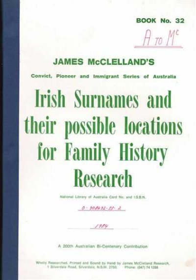 Irish surnames and their possible locations for family history research - 2 volumes