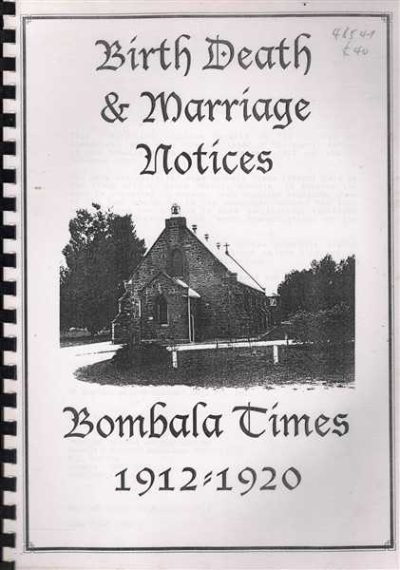 Birth, Death & Marriage Notices, Bombala Times 1912-1920