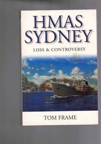 HMAS Sydney : Loss & Controversy