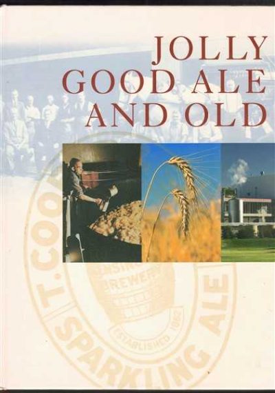 Jolly Good Ale and Old - Coopers Brewery 1862-2012