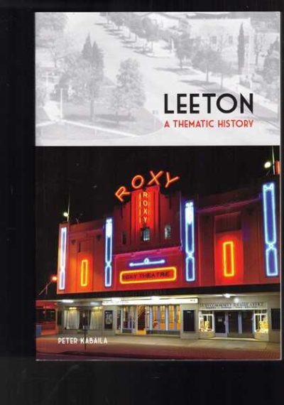 Leeton - A Thematic History