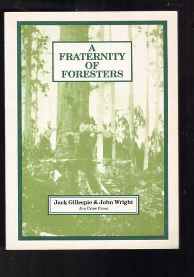 A Fraternity of Foresters